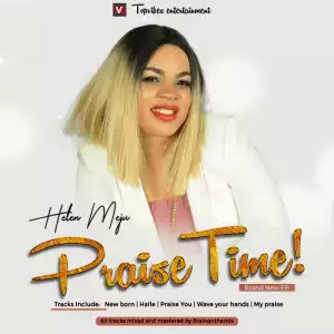 Praise Time BY Helen Meju
